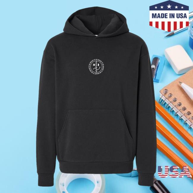 DZ Beaulo Merch Shop It Is What It Is Sweartshirt Hoodie