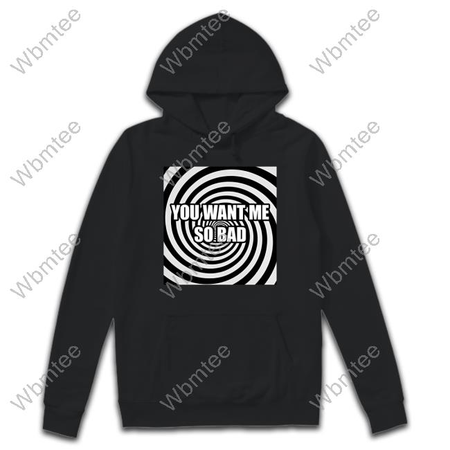 Alana Lintao You Want Me So Bad Black T Shirt