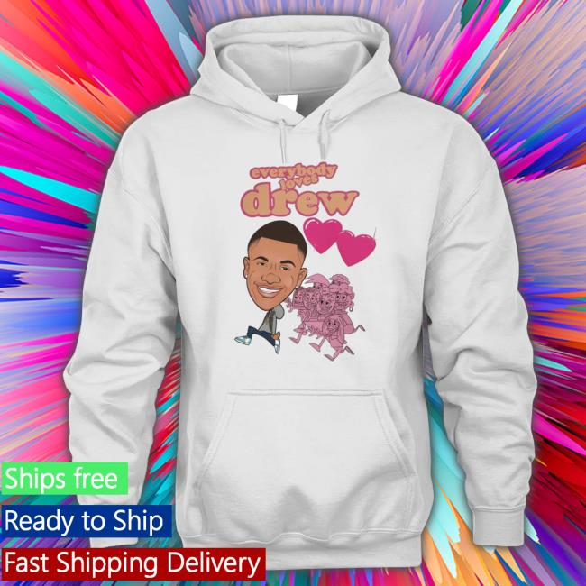Nice everybody Loves Drew Tequan Richmond Shirt