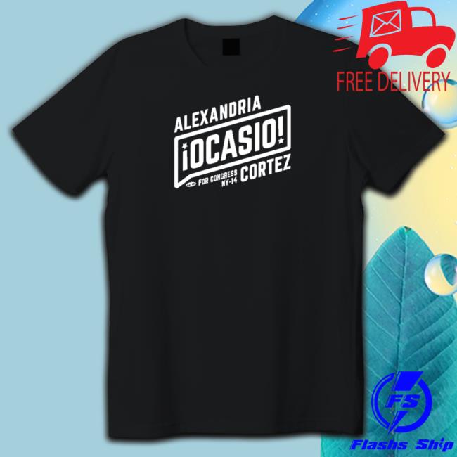Alexandria Ocasio For Congress Ny 14 Cortez Shirt Hoodies