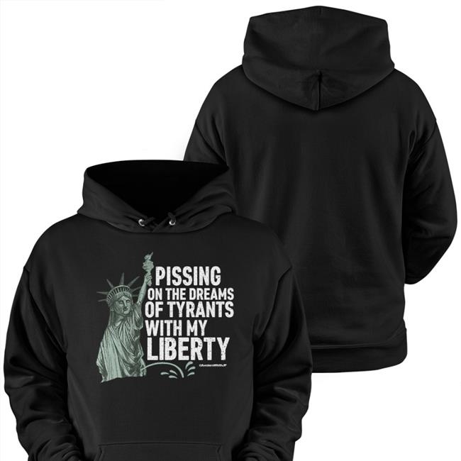 Jp Sears Awaken With Jp Merch Pissing On The Dreams Of Tyrants With My Liberty Tee Shirt