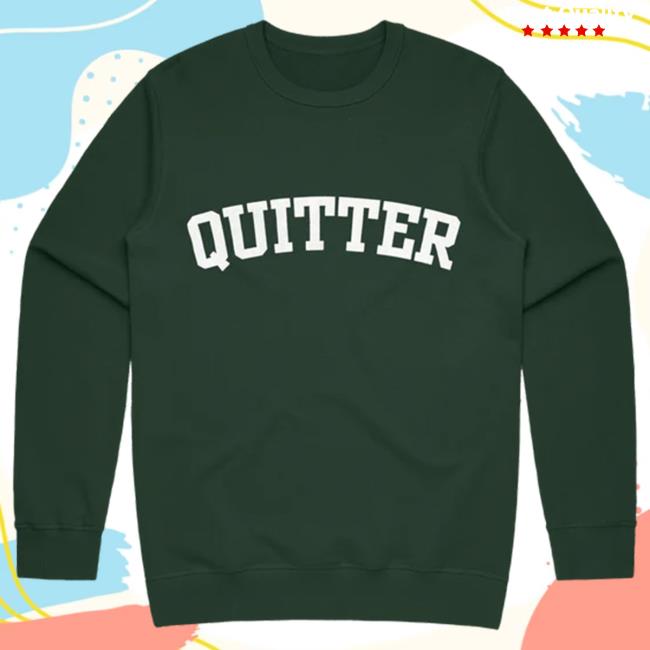 Official Katelyn Tarver Store Merch Quitter LS Hoodie