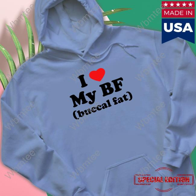 I Love My Bf (Buccal Fat) Shirt Thegoodshirts Merch I Love My Bf (Buccal Fat) TankTop