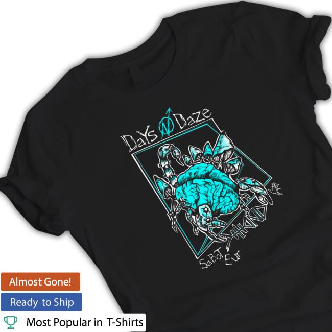 Days N Daze Saboteur Color Shirt