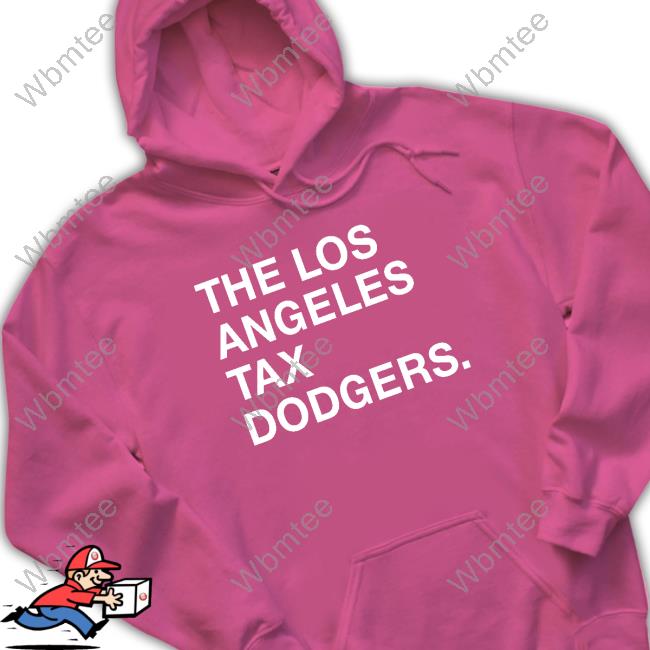 The Los Angeles Tax Dodgers Shirt