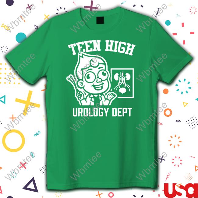 Dungeons And Daddies Merch Teeny The Teen The Teen High Urology Dept Shirt