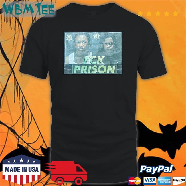 Fck Prison Sweatshirt Daily Loud