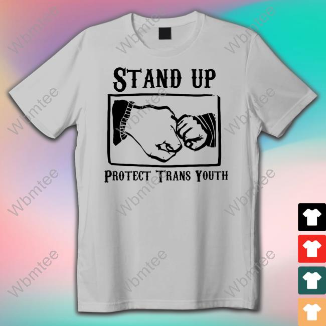 Ak Press Merch Stand Up Protect Trans Youth Tee Shirt Siriusxmhits1