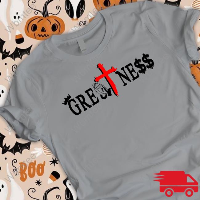 Official Therealgreatness Merch Greatness White T Shirts