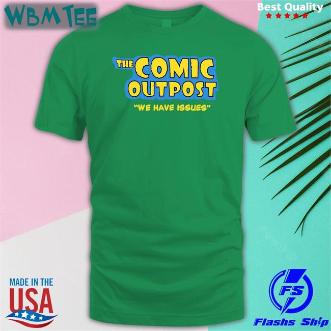 The Comic Outpost We Have Issues T-Shirt Chris Gore