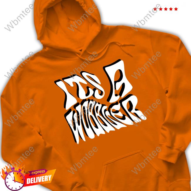 Its A Wobbler T Shirt