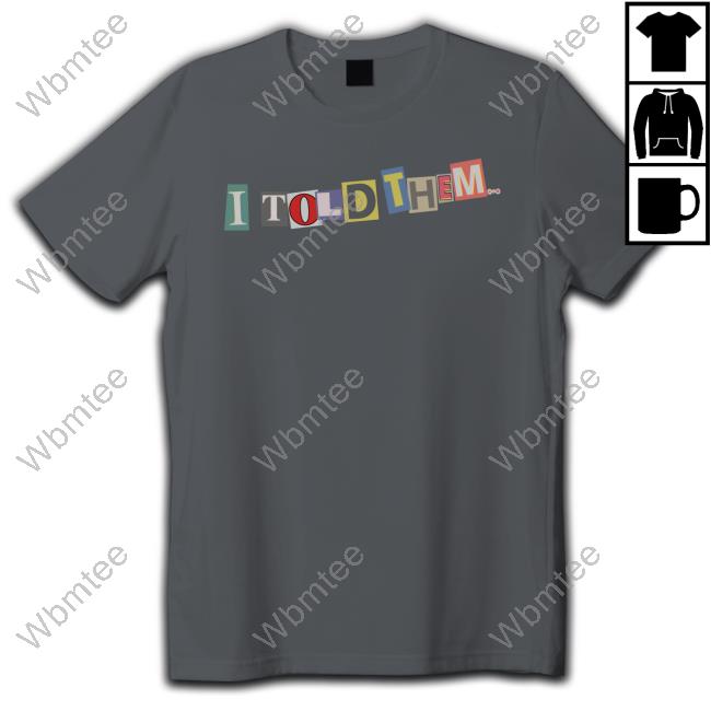 Official Burna Boy Shop Store Merch I Told Them… Shirts