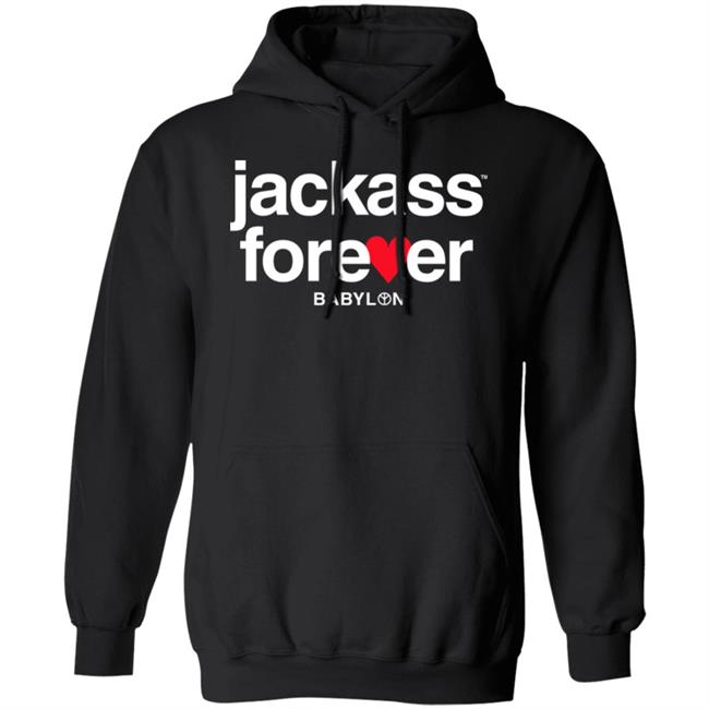 Babylon Jackass Forever Merch Jackass Forever Hoodie