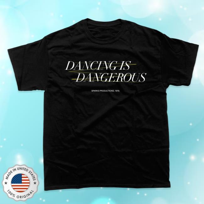 Sparks Official Merchandise Store 45Th Anniversary Edition - Noël / Dancing Is Dangerous Classic T Shirt (Black)