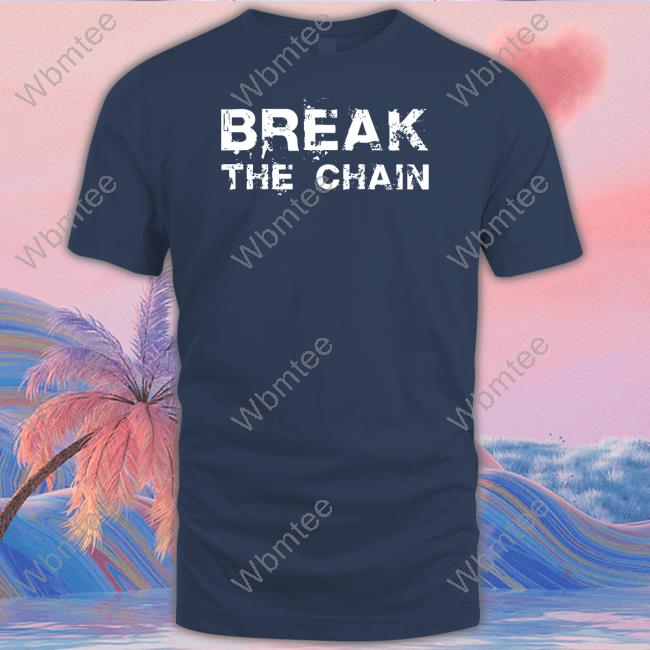 Break The Chain Tee Shirt Israel Adesanya