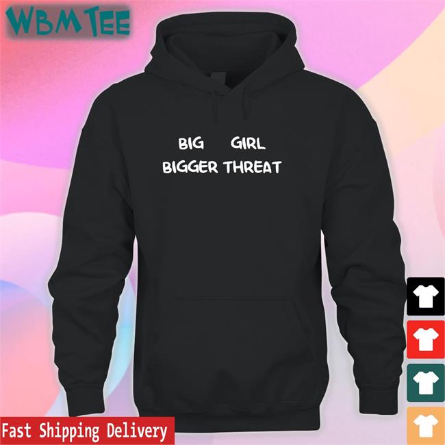 Nerdy Big Bigger Girl Threat Hoodie Nerdy Big Bigger Girl Threat Classic Hoodie Black Nerdyreindeer