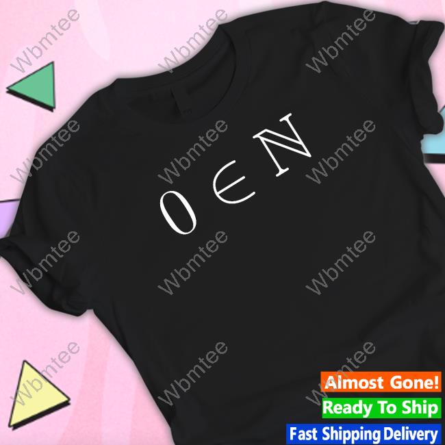 Zero Is A Natural Number T-Shirt