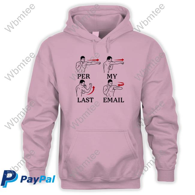 Per My Last Email T Shirt