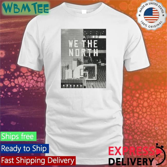 We The North Shirt Toronto Raptors