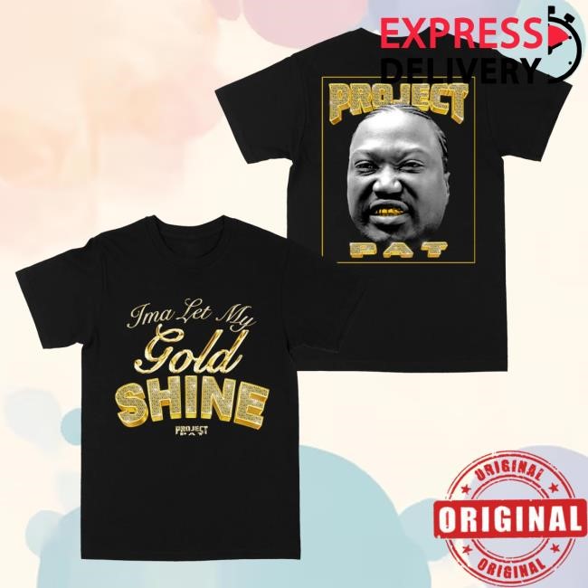 Official Project Pat Let My Gold Shine "Black" Tee