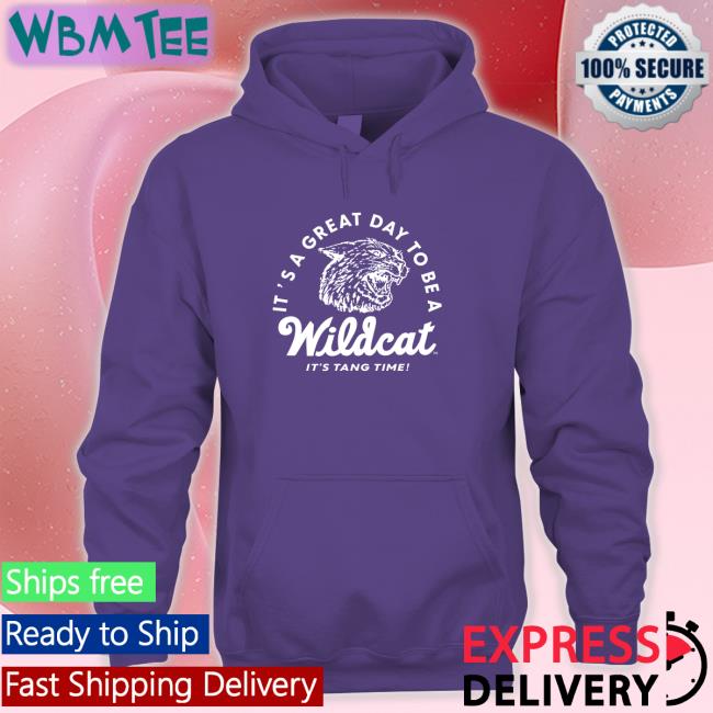Kstate_Students It's A Great Day To Be A Wildcat It's Tang Time Shirt