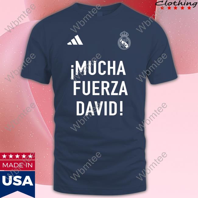 David Alaba Mucha Fuerza David Long Sleeve T Shirt Official Real Madrid David Alaba Mucha Fuerza David Sweatshirt