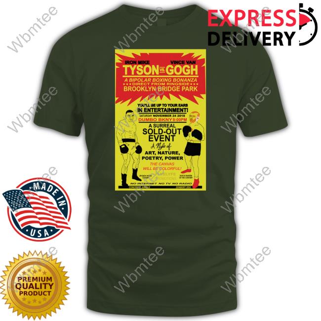 Iron Mike Tyson Vs Vince Van Gogh T Shirt