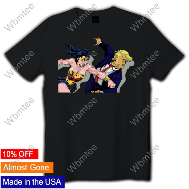 Wonder Woman Punching Donald Trump Tee Tara Dublin