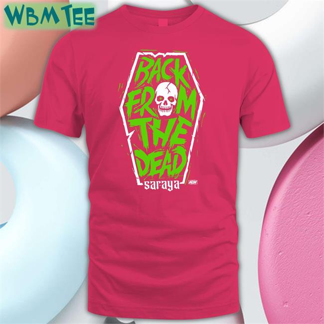 Saraya Back From The Dead Shirt Black