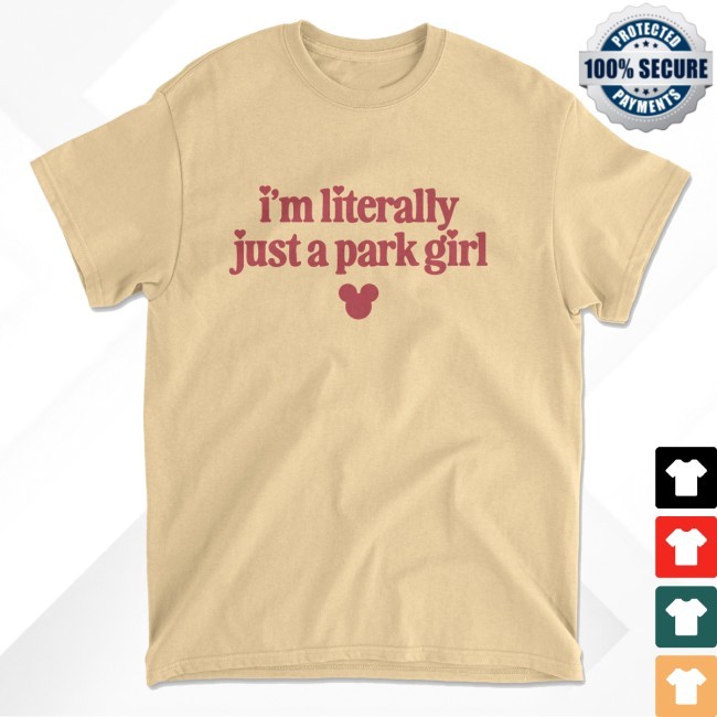 The Lost Bros Literally Just A Park Girl New Tee The Lost Bros Merch