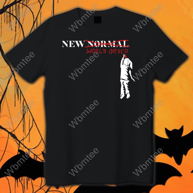 The New Norm New Normal World Order Shirt The Best Political Shirts Merch Luke Rudkowski