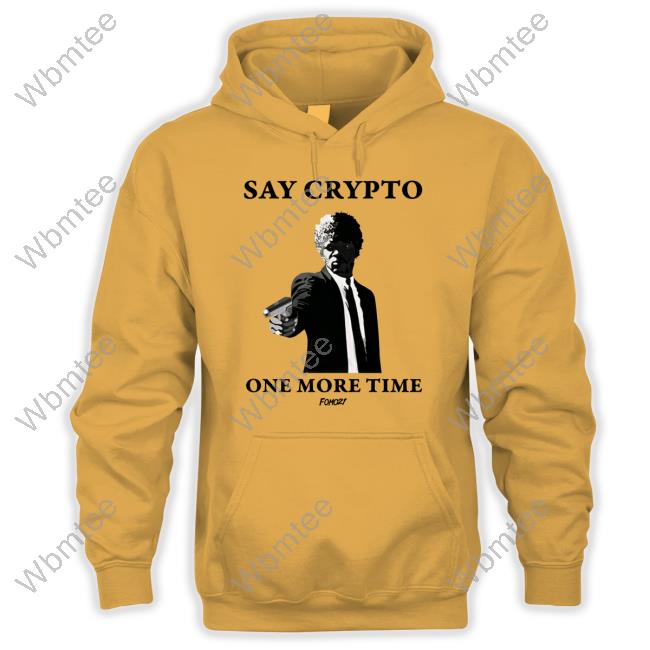 Official Say Crypto One More Time Bitcoin T-Shirt
