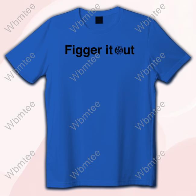 Letterkenny Figger It Out Hoodie