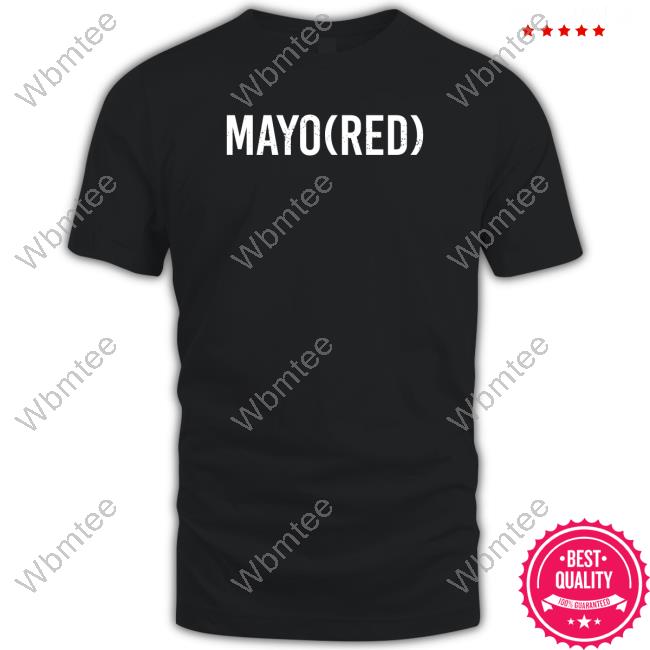 Official Mayo Red T Shirts