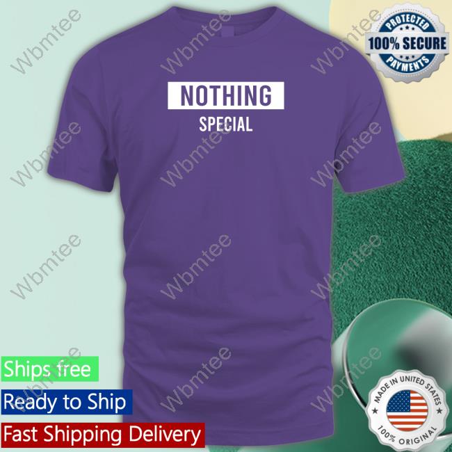 Official Nothing Special Tee
