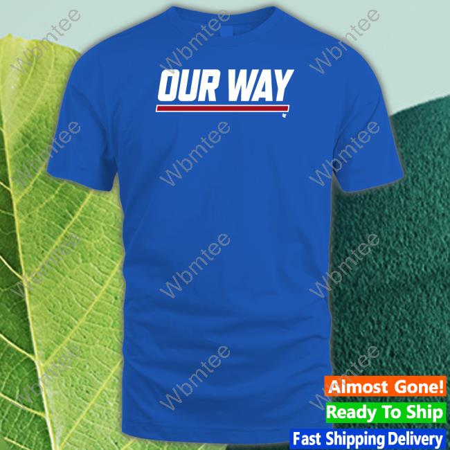 Our Way New York Long Sleeved T Shirt Breakingt Merch