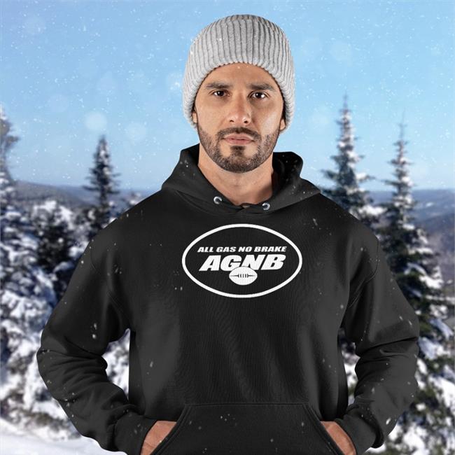 Zach Wilson All Gas No Brake Agnb Hooded Sweatshirt Jets Videos Alijah Vera Tucker New York Jets