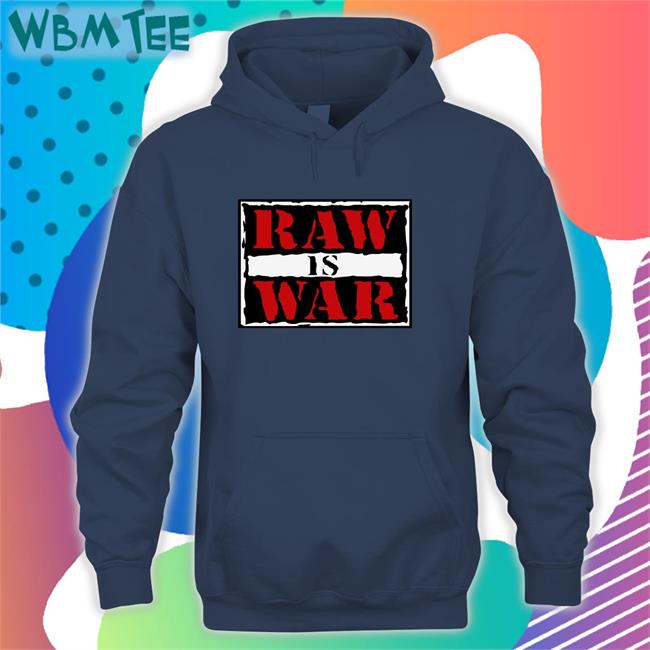 Shop Kohl’s Merch Raw Is War Hoodie