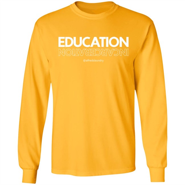 Alfred's Laundry Merch Education Over Incarceration Crewneck Sweatshirt Alfred's Laundry Merch Education Over Incarceration Crewneck Sweatshirt