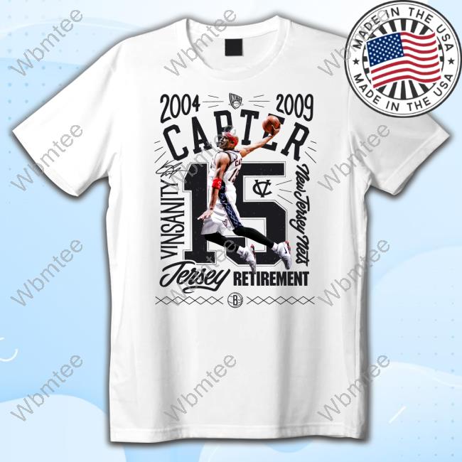 2004 2009 Carter Vinsanity New Jersey Nets Jersey Retirement Tee