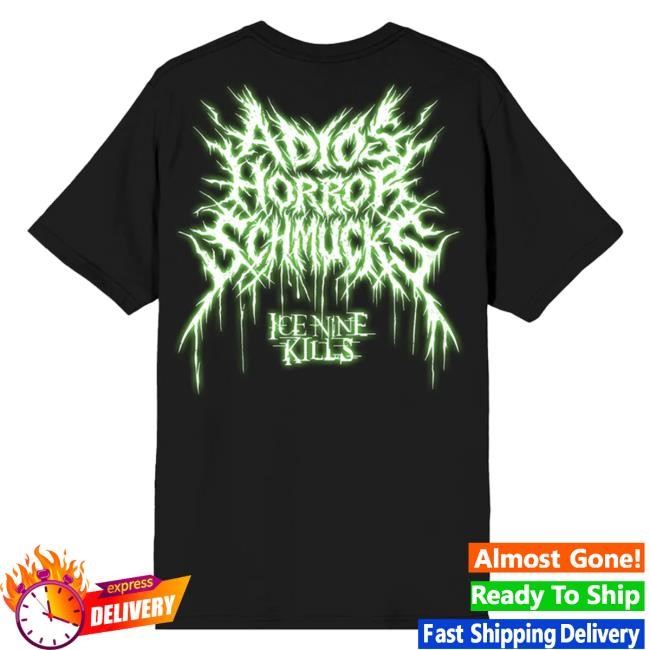 Official Ice Nine Kills Merch Store Adios Horror Shmucks Shirt Ink Merch