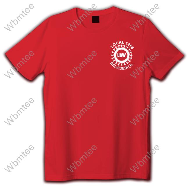 Official The Recount Joe Biden Local 1268 Uaw Belvidere Il We Are Belvidere T-Shirt