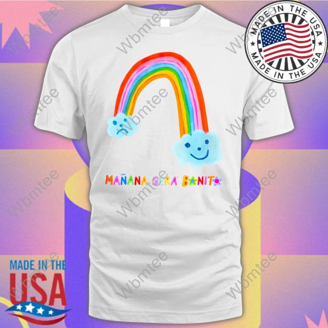 Official Manana Sera Bonito Merch Mañana Será Bonito Rainbow T Shirt
