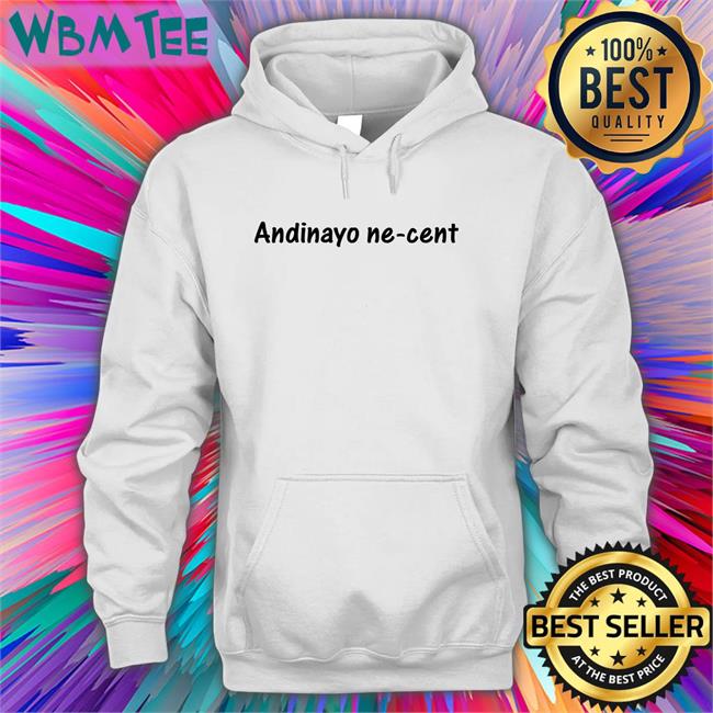 Andinayo Ne-Cent Shirts White Khayelitsha Entertainment