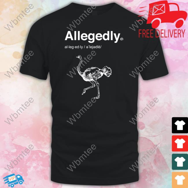 Shoresy Allegedly Shirt