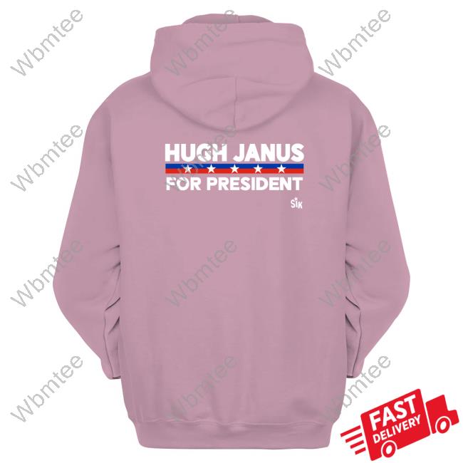 Official No Name Hugh Janus For President Shirts
