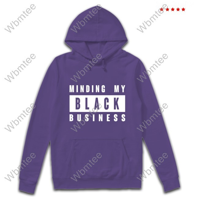 Minding My Black Business Tee Minding My Black Business Shirt