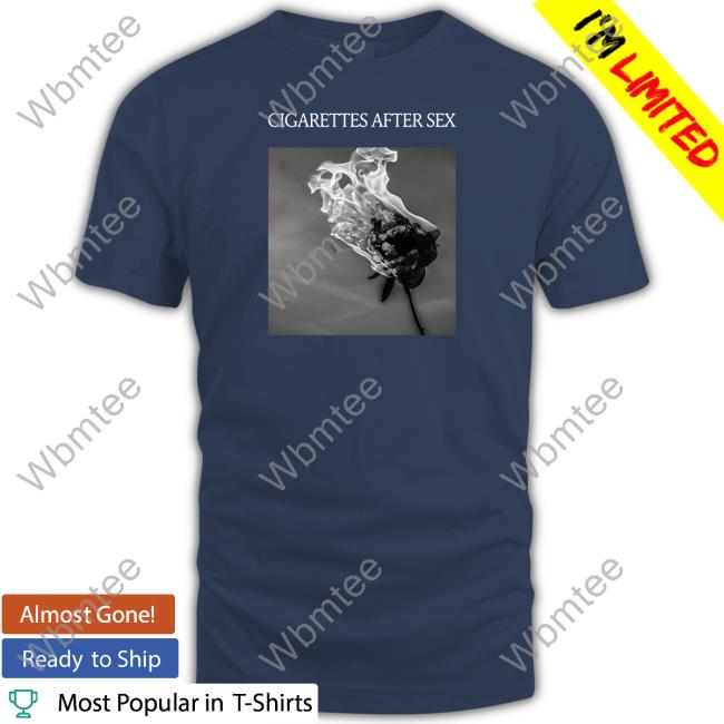 Cigarettes After Sex Merch You're All I Want Sweatshirt