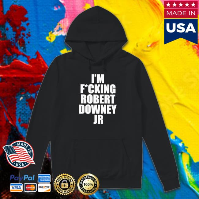 Official I’m fucking robert downey jr Shirts Official I’m fucking robert downey jr Long Sleeve Tee