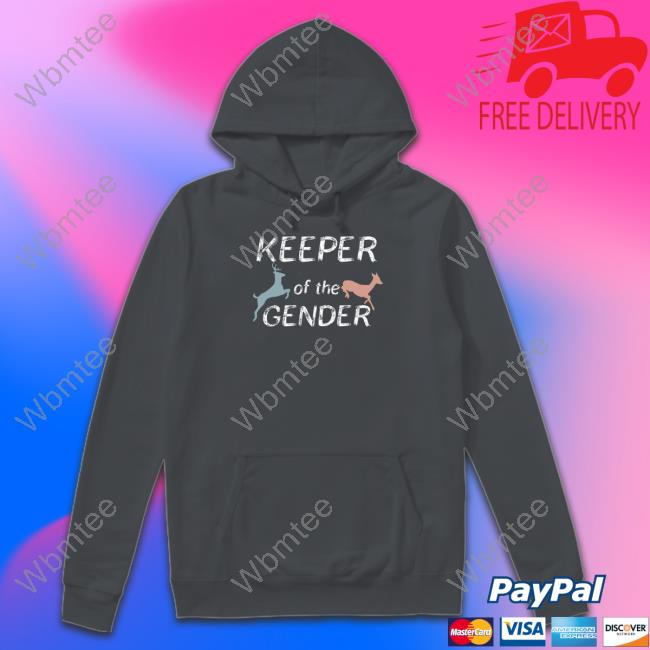 Keeper Of The Gender T Shirt
